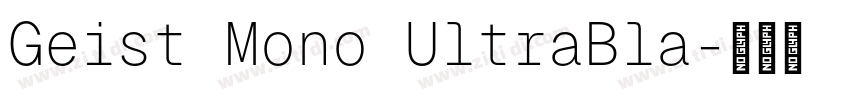 Geist Mono UltraBla字体转换